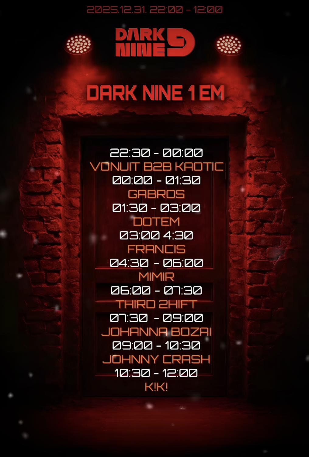 D9 DARK NINE - NEW YEARS EVE