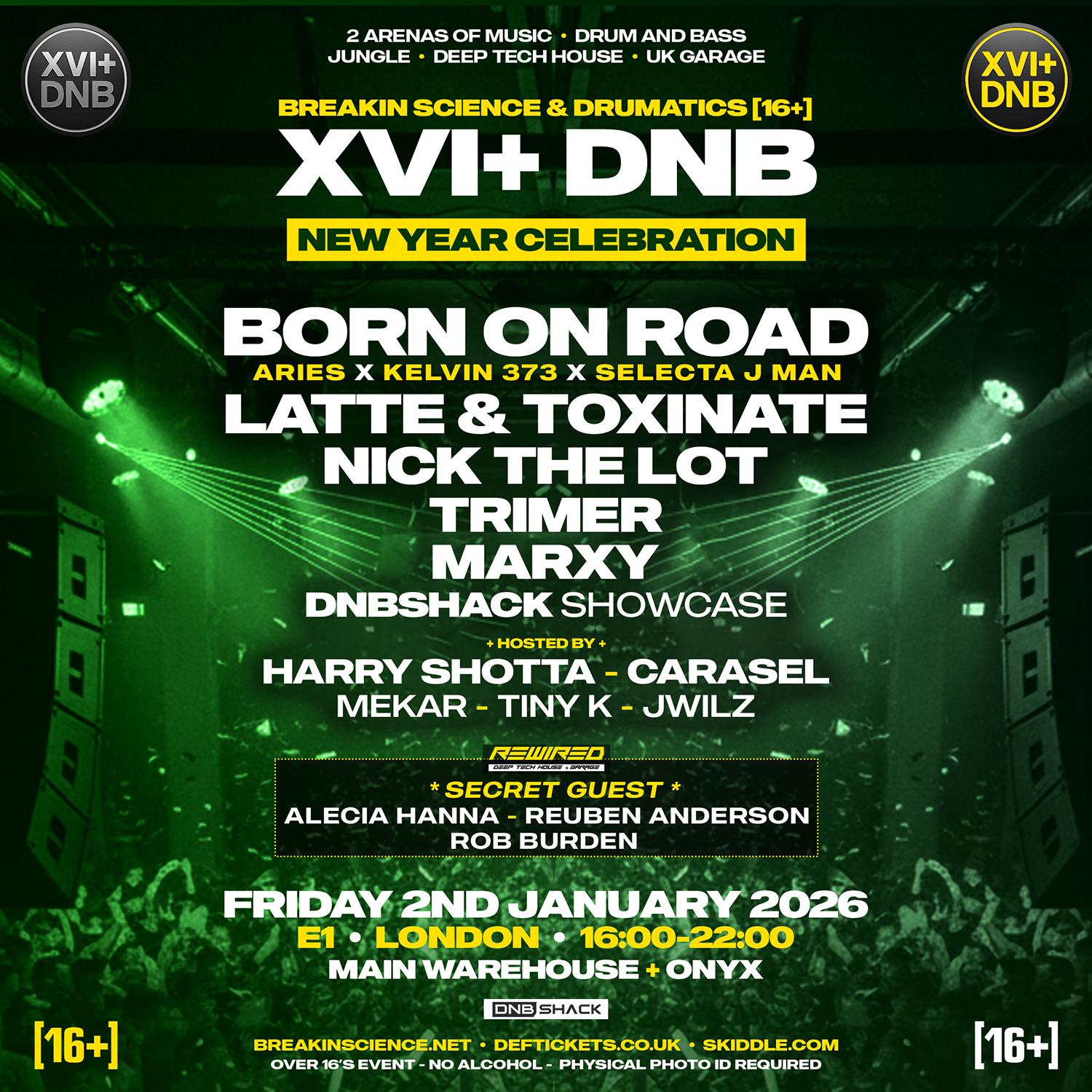 Breakin Science + Drumatics Xvi+ [16+] London - New Year Celebration
