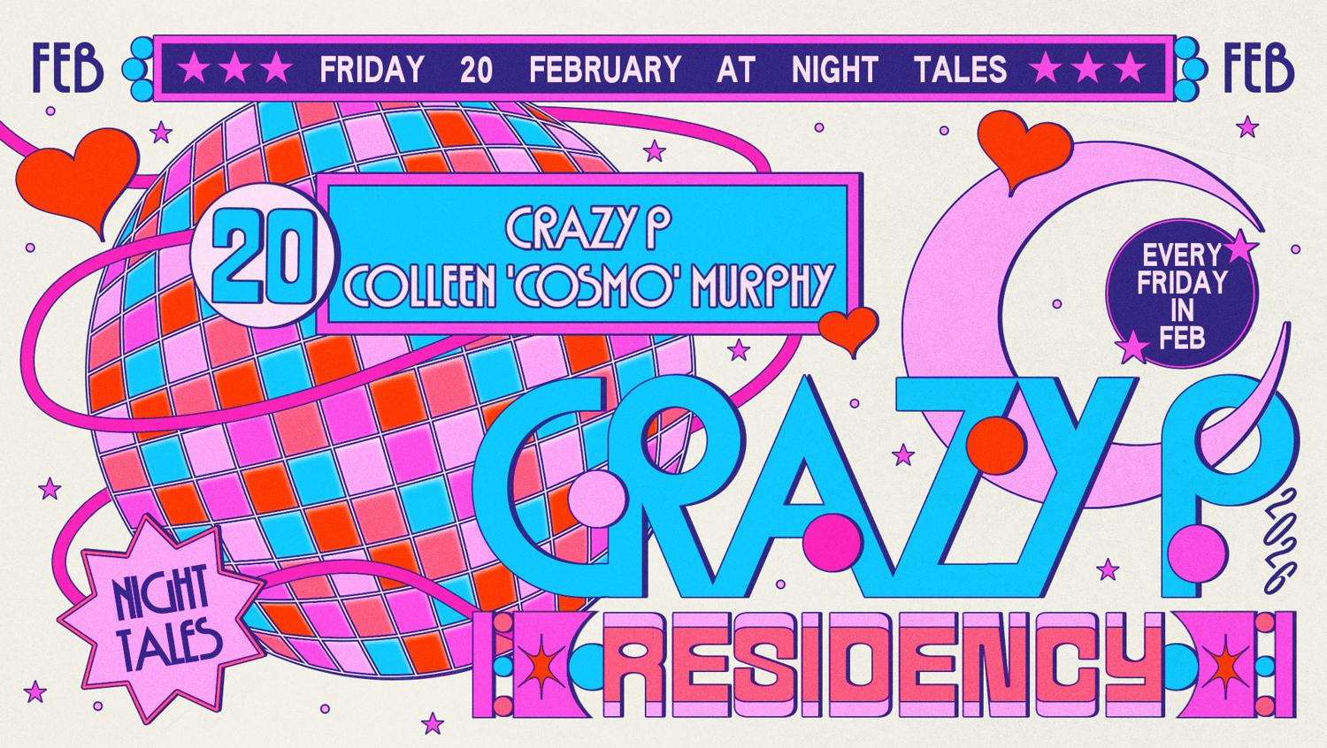 Crazy P Residency: Crazy P & Colleen 'Cosmo' Murphy [Every Friday In Feb]