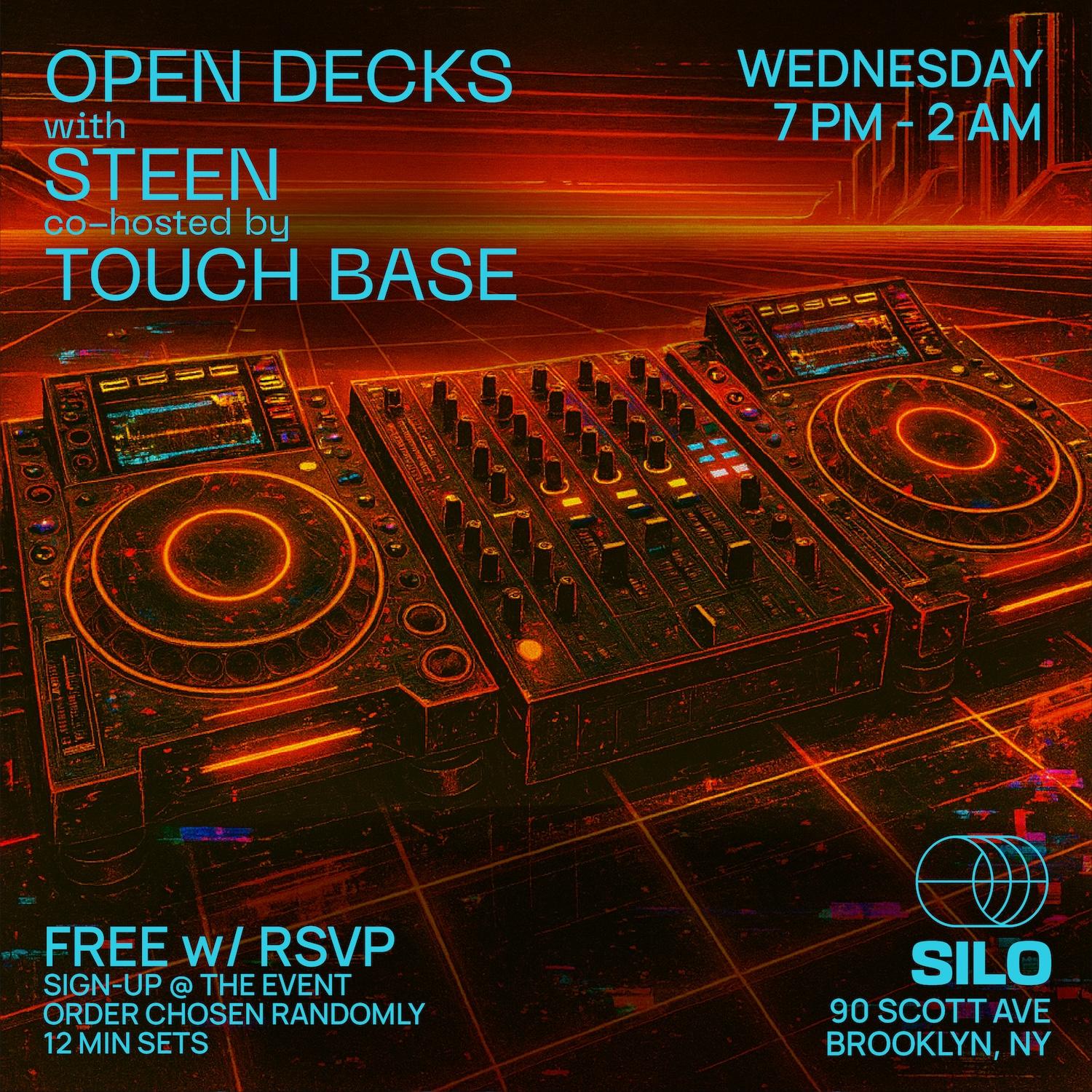 Open Decks With Steen & Touch Base