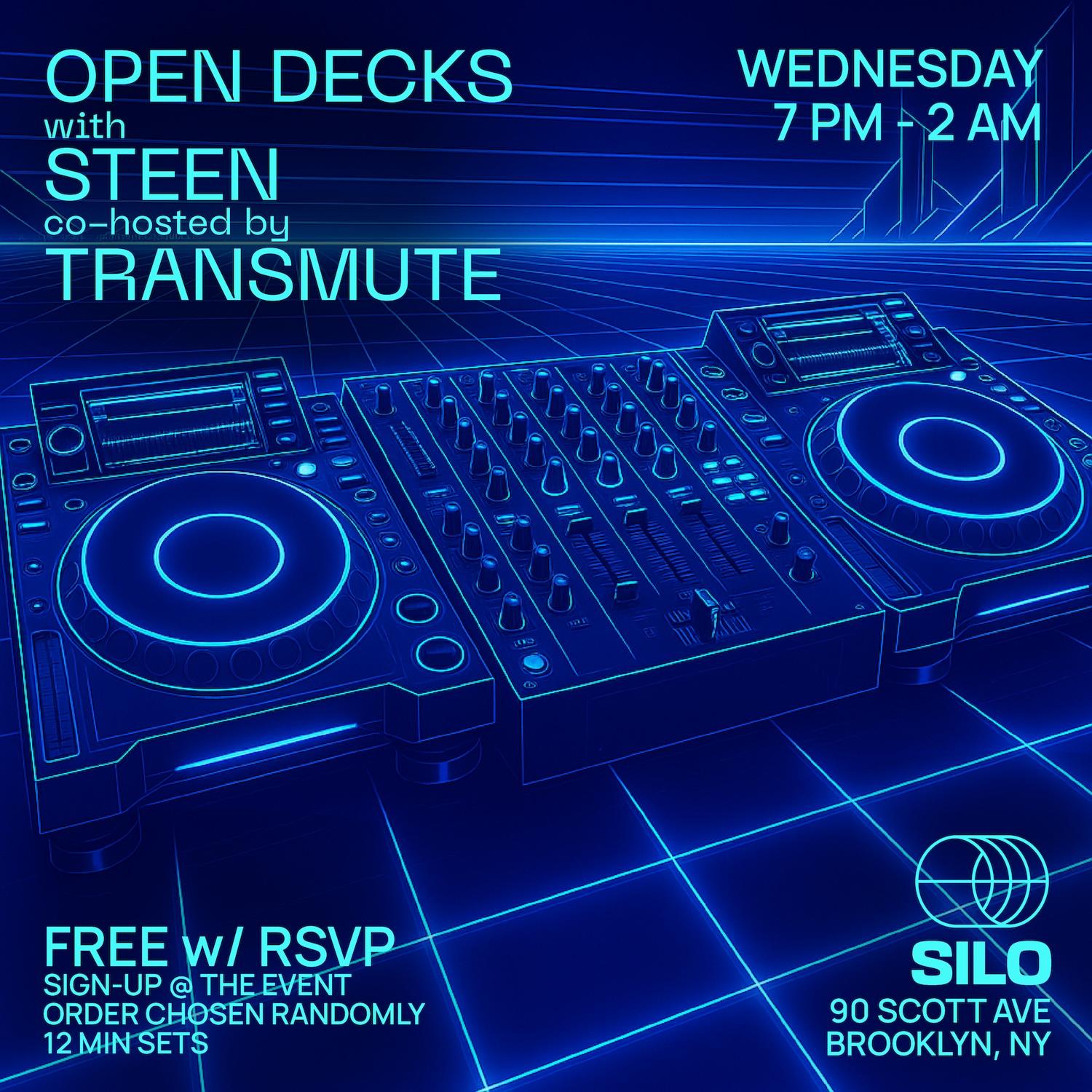 Open Decks With Steen & Transmute