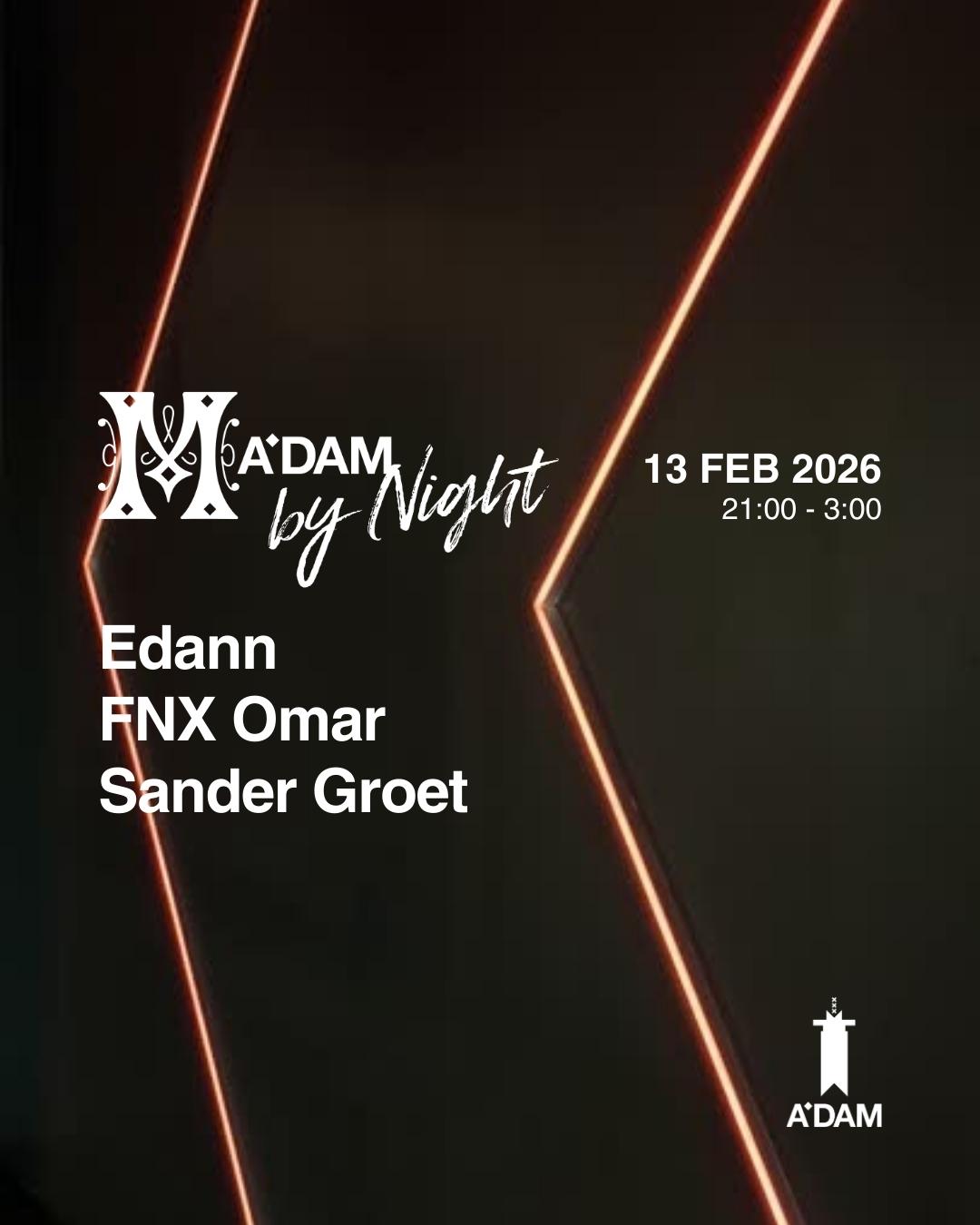 Madam By Night Invites: Fnx Omar, Sander Groet, Edann