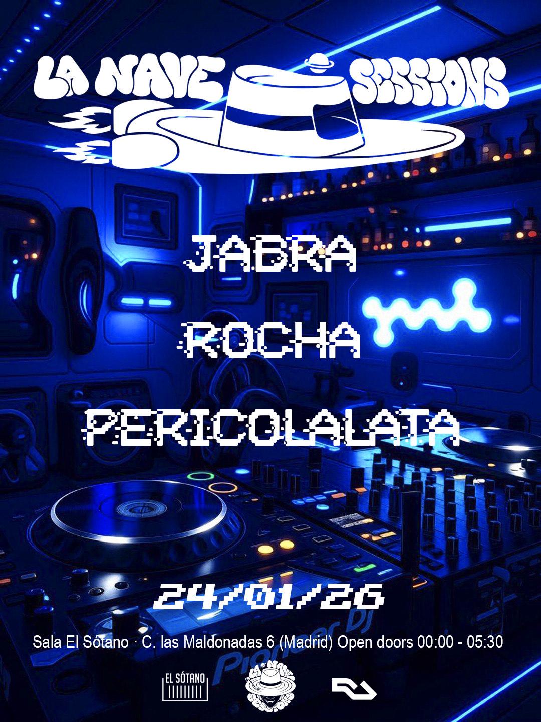 La Nave Sessions X El Sótano: Perico La Lata, Jabra, Rocha, 