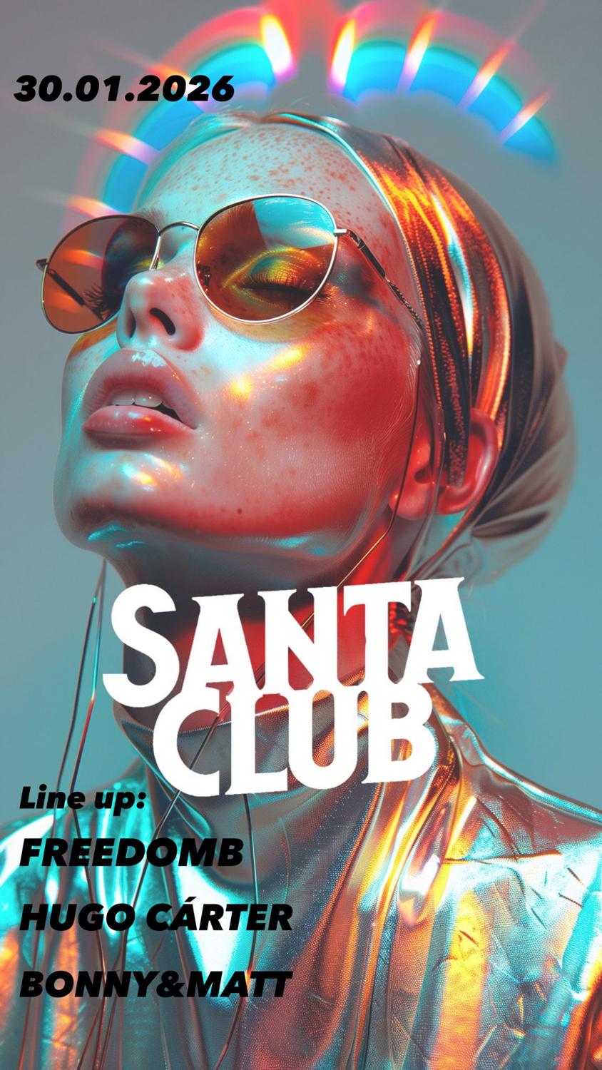 Santa Club: Freedomb, Hugo Cárter, Bonny & Matt