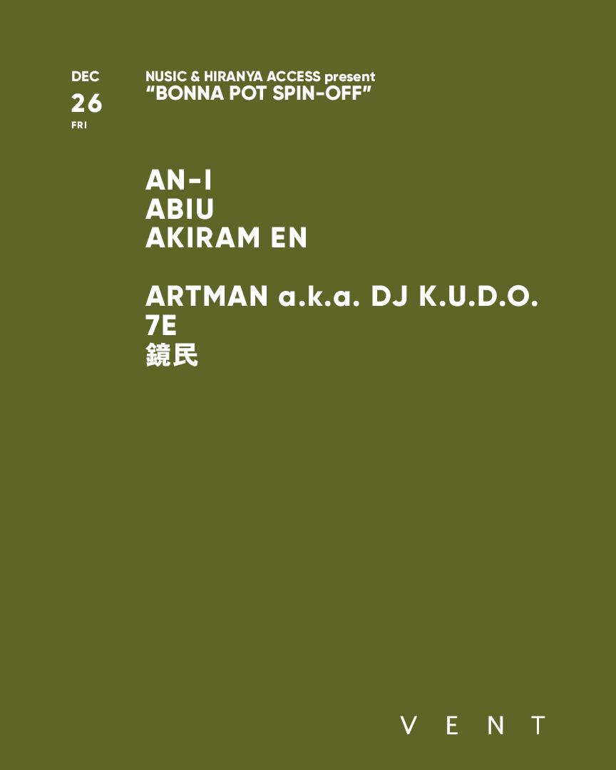 An-I / Nusic & Hiranya Access Present 'Bonna Pot Spin-Off'