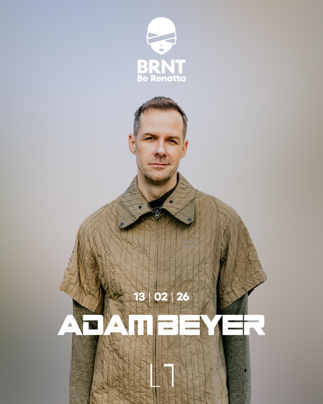 Brnt With Adam Beyer