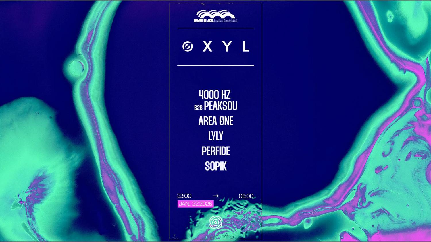 Øxyl: Area Øne, Sopik, 4000 Hz B2B Peaksou, Perfide & Lyly
