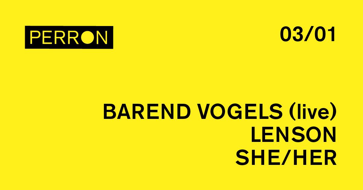 Barend Vogels (Live), Lenson, She/Her