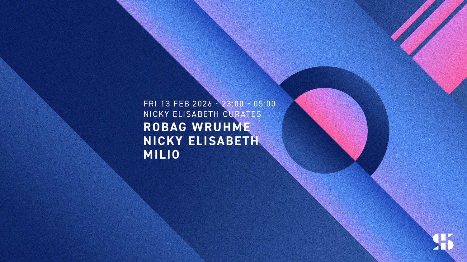 Nicky Elisabeth Curates: Robag Wruhme, Nicky Elisabeth, Milio