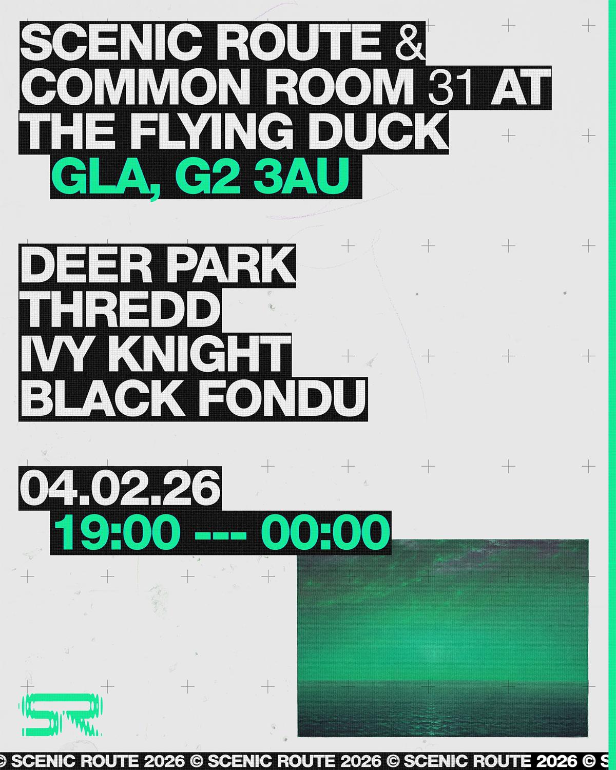 Scenic Route X Common Room With Deer Park, Thredd, Black Fondu, Ivy Knight