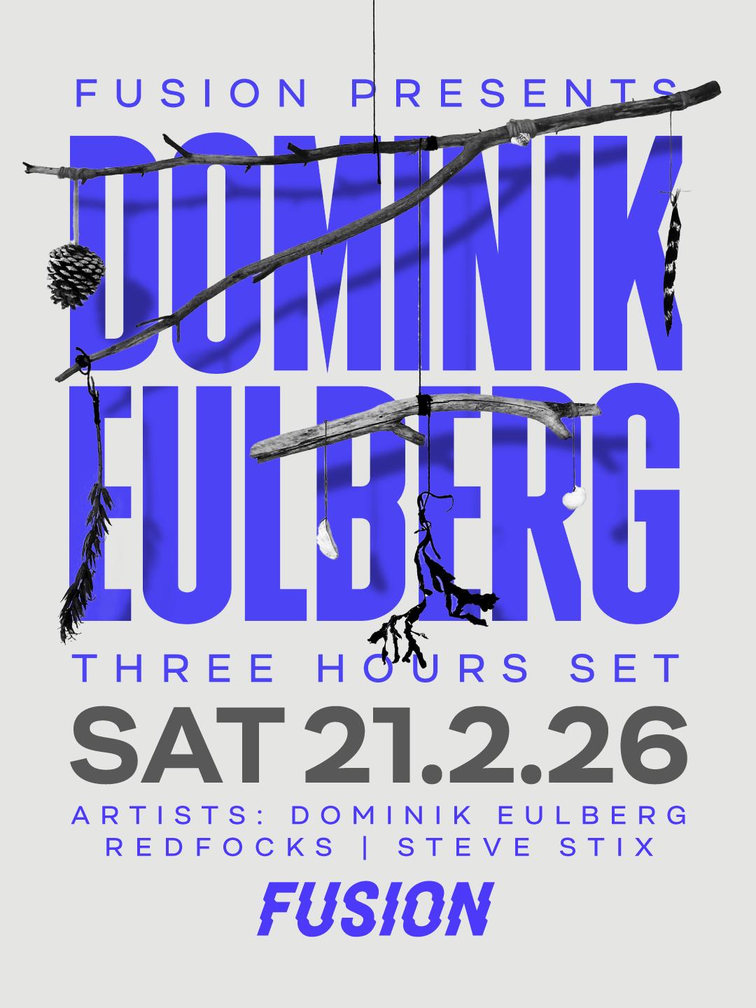 Fusion Pres. Dominik Eulberg