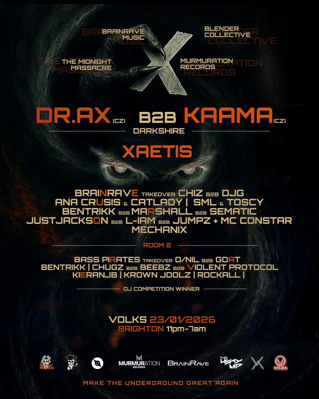 Neuro Gathering: Dr.Ax B2B Kaama (Darkshire), Xaetis + Support