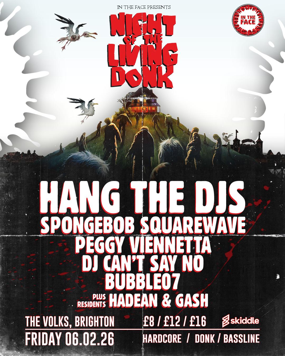 In The Face Presents: Night Of The Living Donk