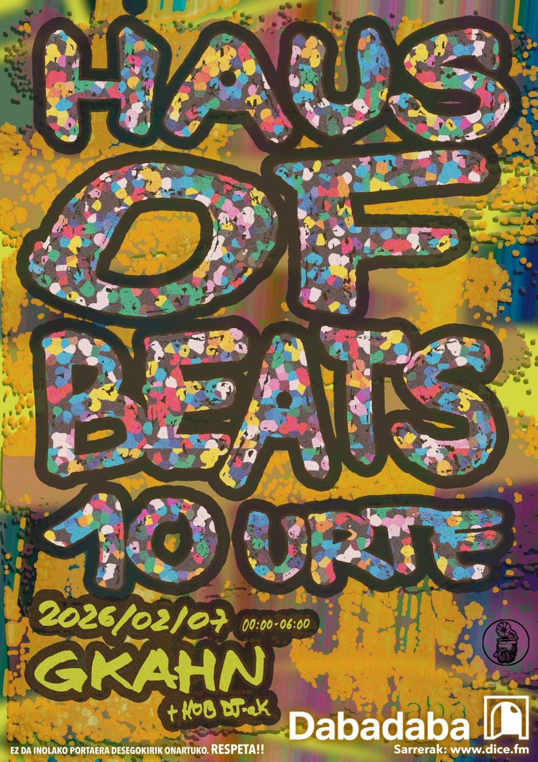 Haus Of Beats 10 Urte: Gkahn + Hob Dj-Ak