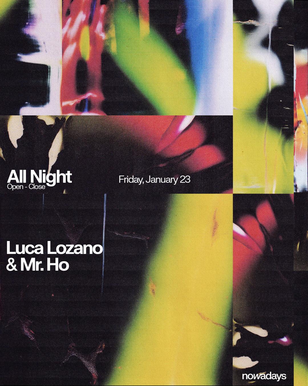 Luca Lozano & Mr. Ho All Night
