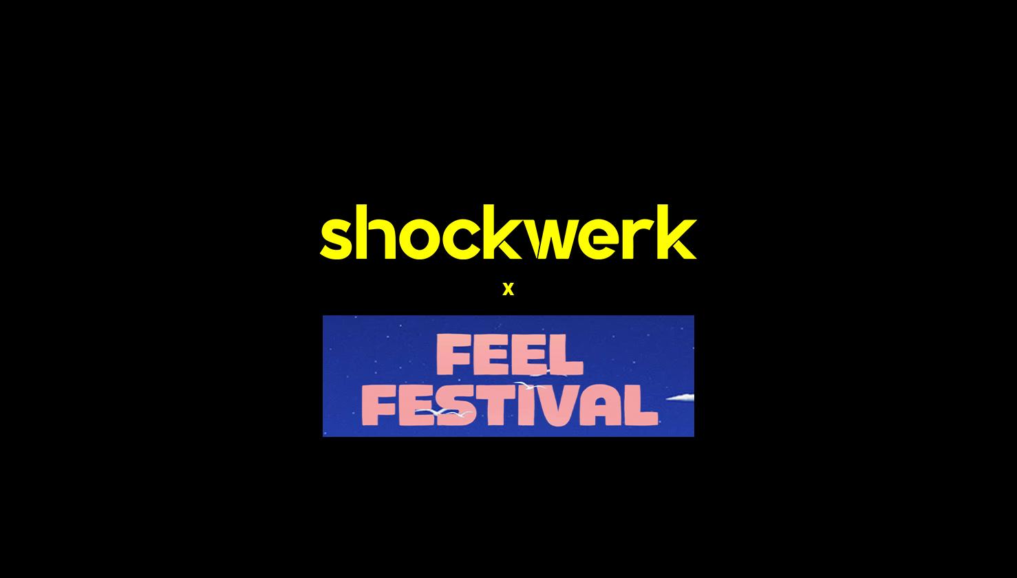 Shockwerk X Feel Festival