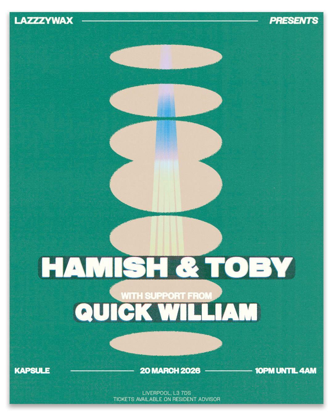 Lazzzywax Presents: Hamish & Toby