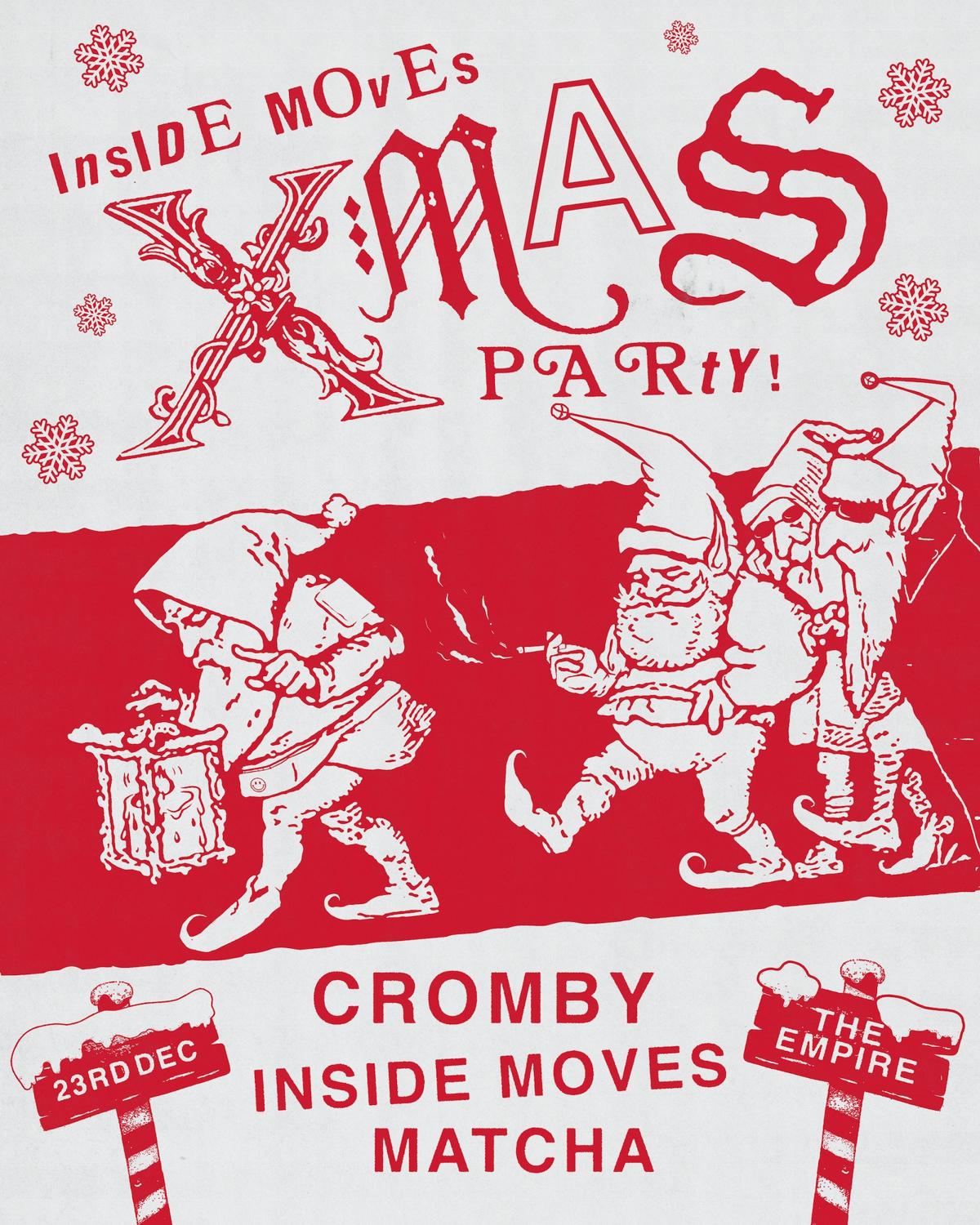 Inside Moves Xmas Party W/ Cromby + Matcha
