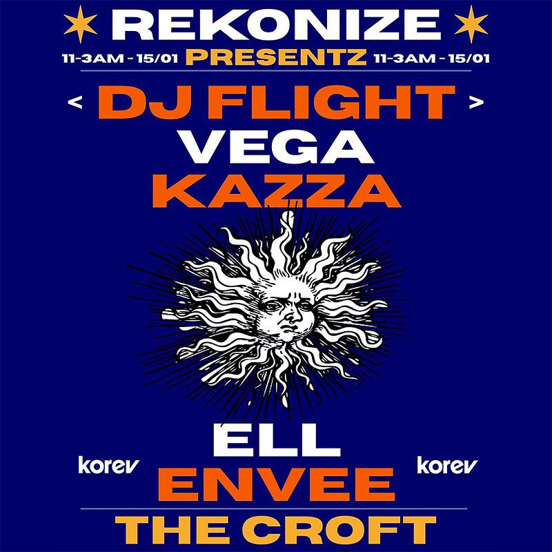 Rekonize Presents: Dj Flight Vega, Kazza & More