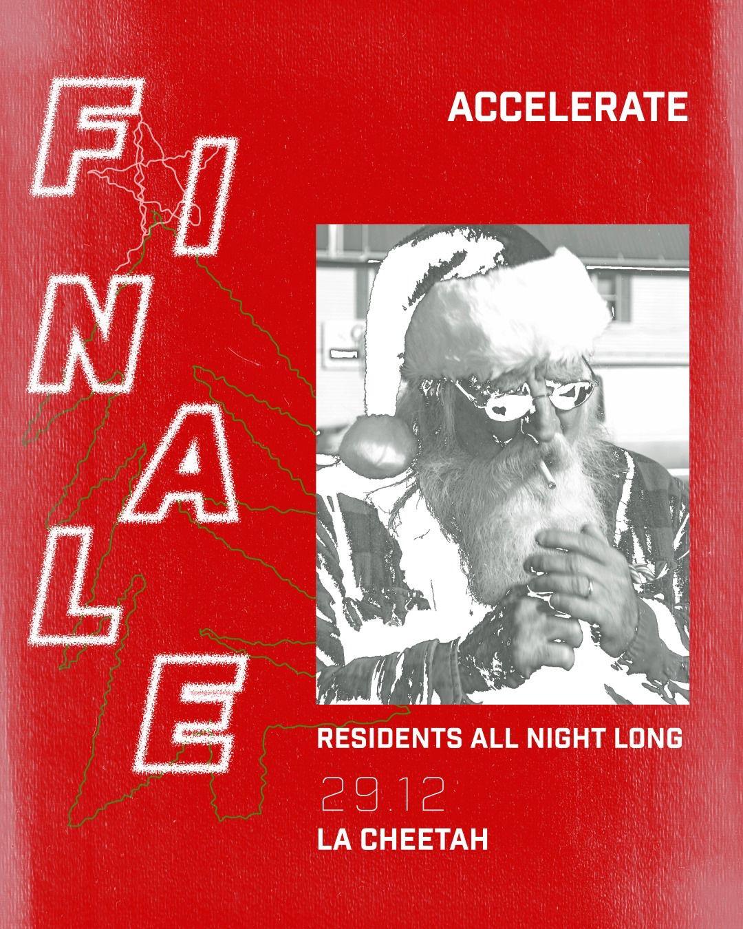 𖠰 Accelerate Finale 𖠰 - Residents All Night Long Ⰶ