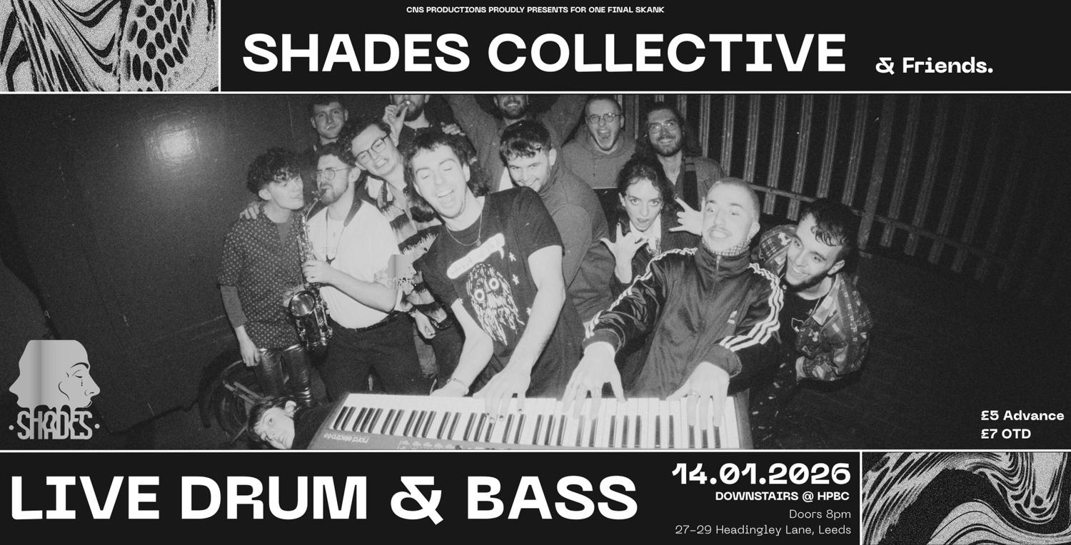 Shades Collective & Friends