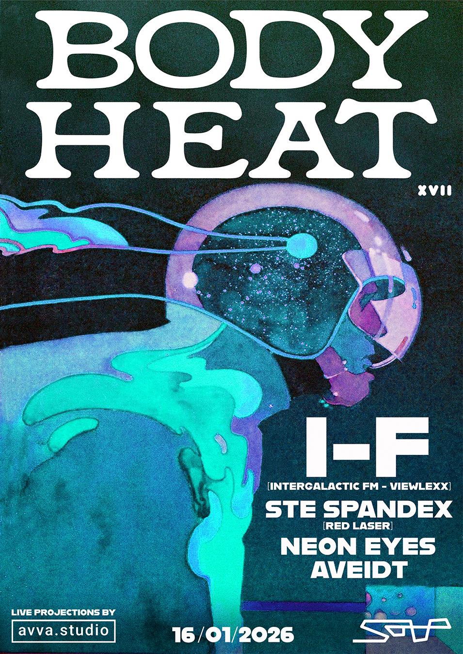 Body Heat Presents: I-F, At Soup Manchester