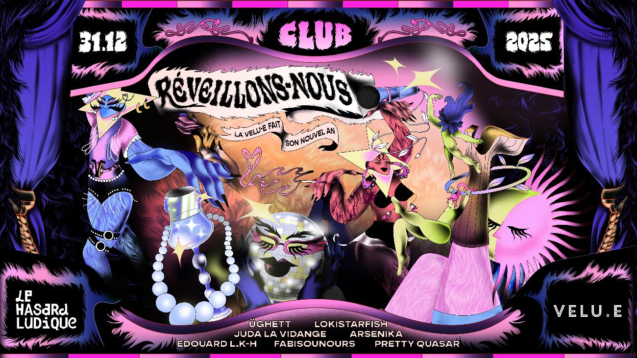 Réveillons-Nous: La Velu.E Fait Son Nouvel An 