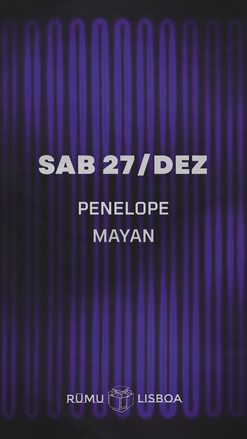 Rūmu Presents: Penelope & Mayan