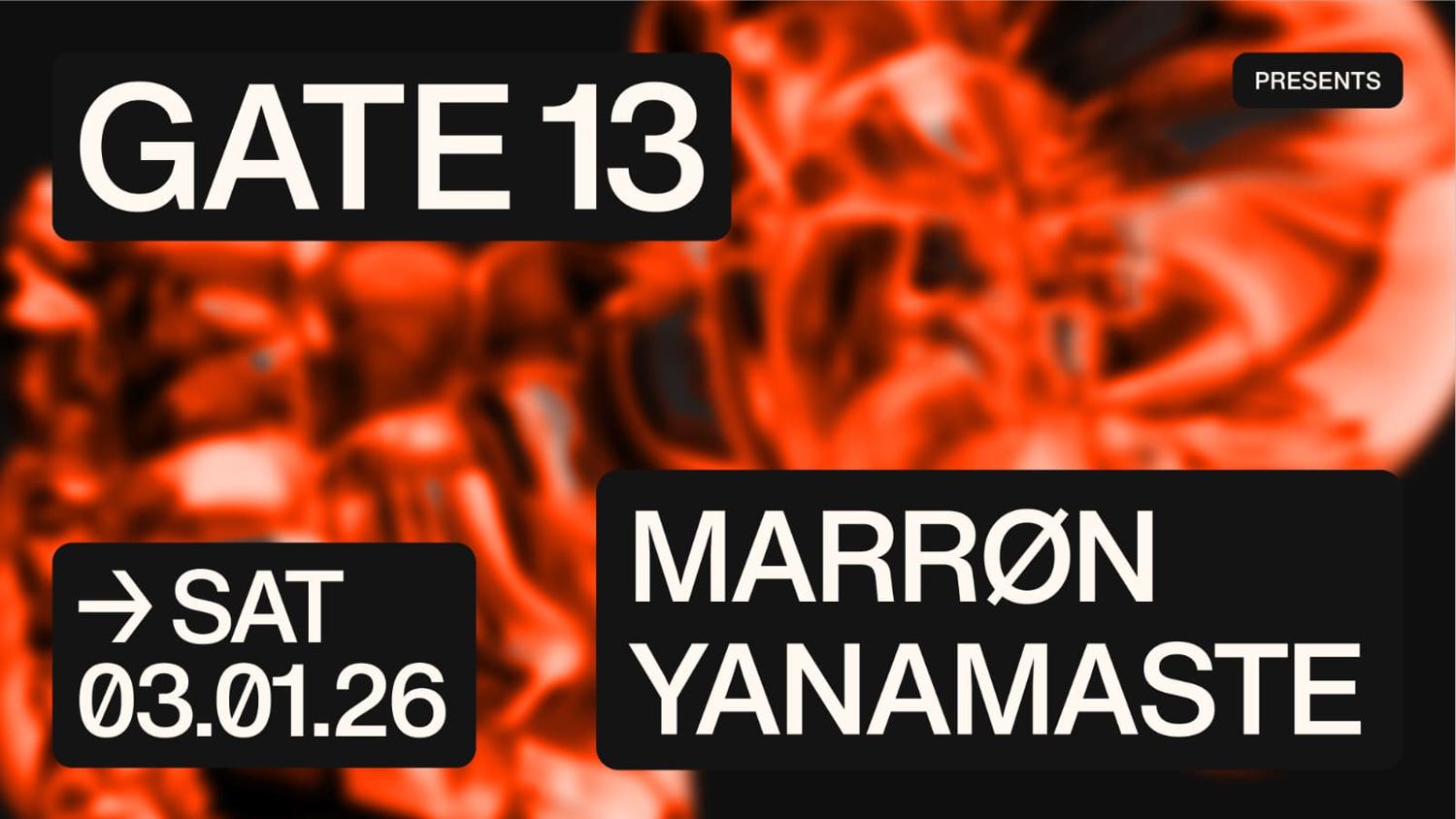 Marrøn + Yanamaste + Sonnø + Djnz + Rafa