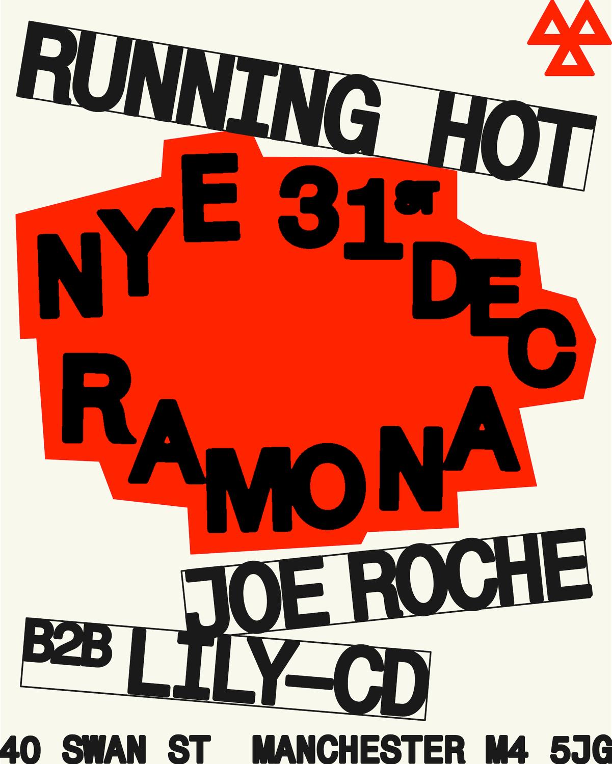 Ramona Nye // Running Hot With Lily C-D B2B Joe Roche