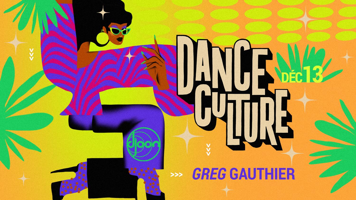 Dance Culture By Greg Gauthier