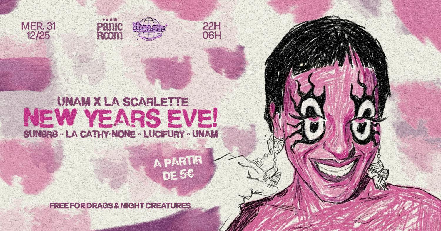 Unam X La Scarlette New Years Eve