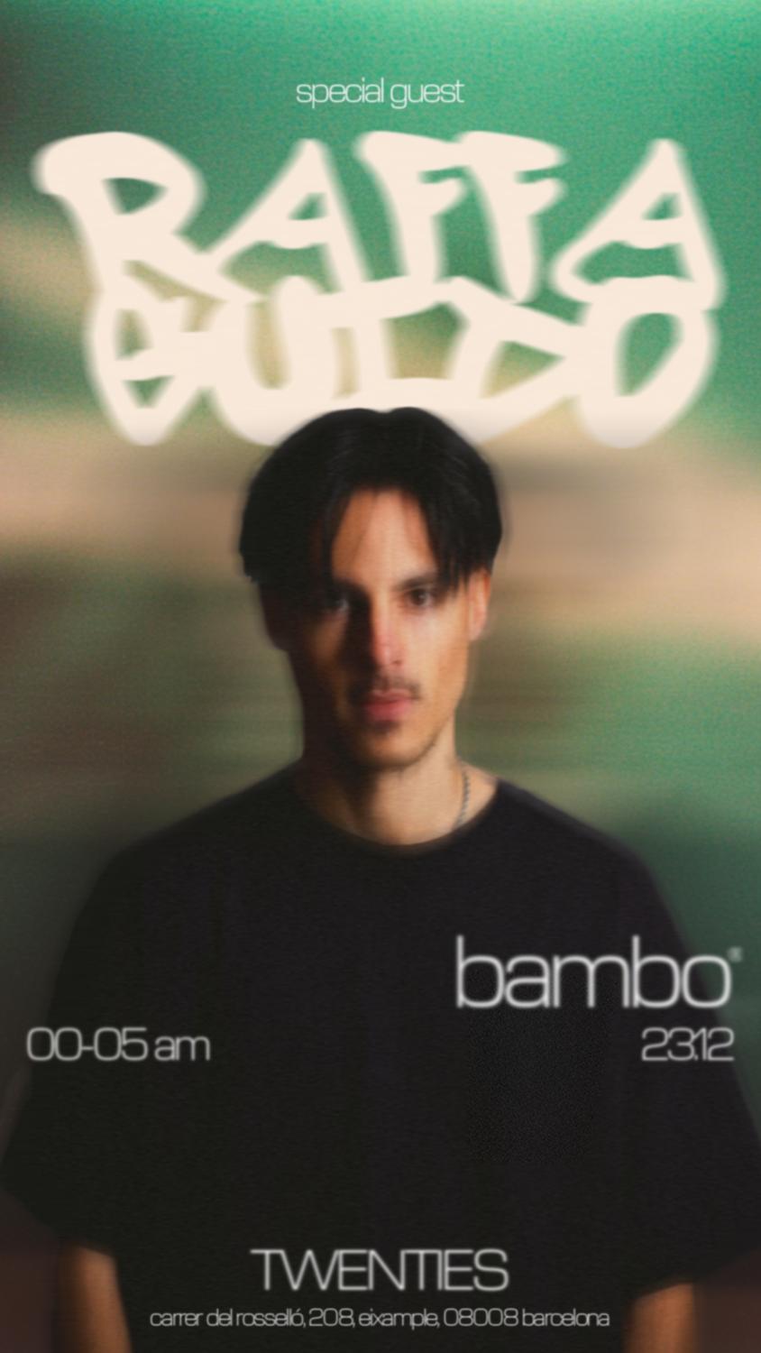 Bambo At Twenties Barcelona  - Raffa Guido