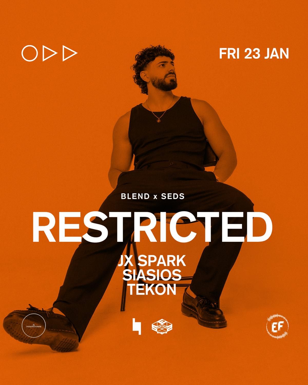 Blend X Seds Pres. Restricted