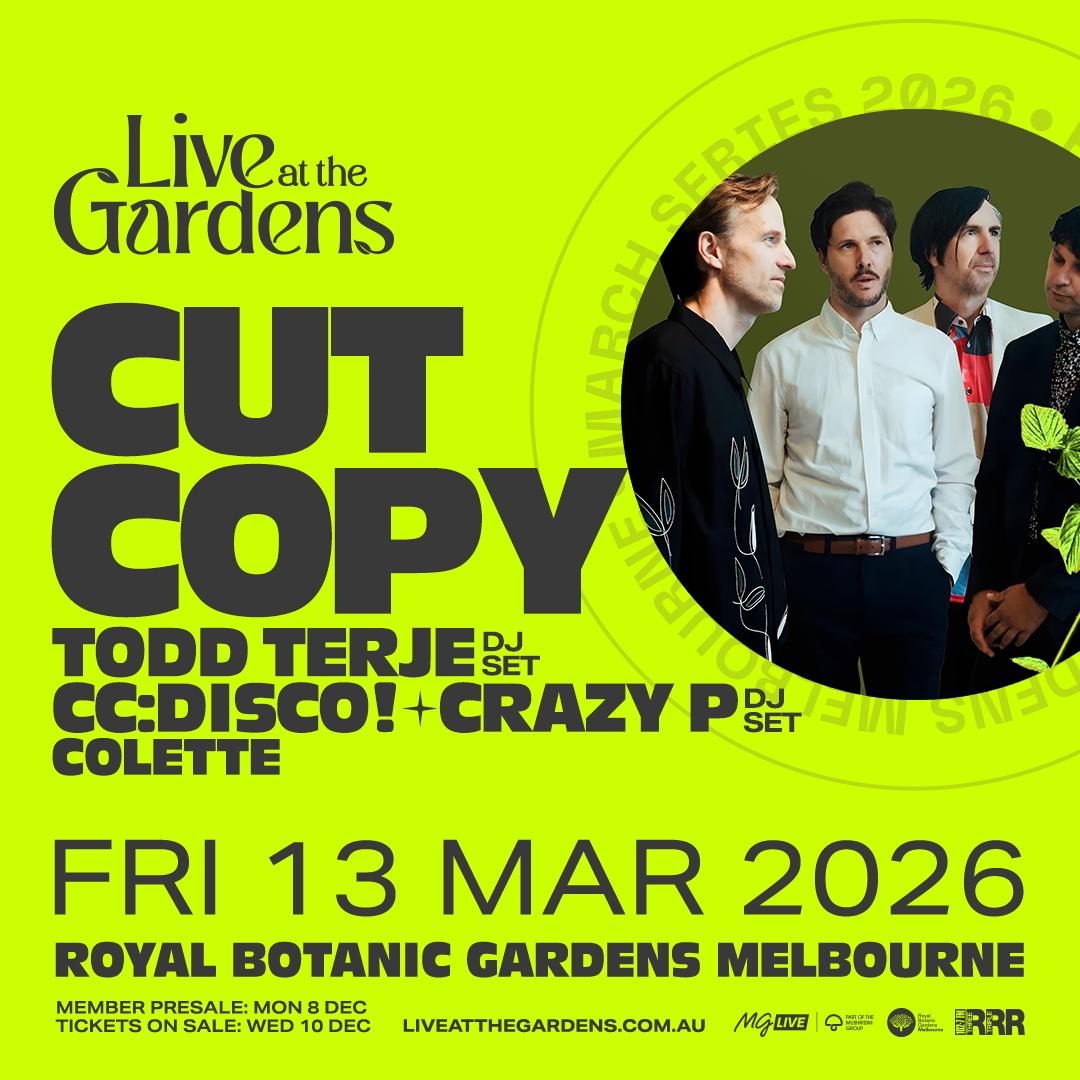 Live At The Gardens: Cut Copy, Todd Terje (Dj Set), Cc:Disco!, Crazy P (Dj Set), Colette