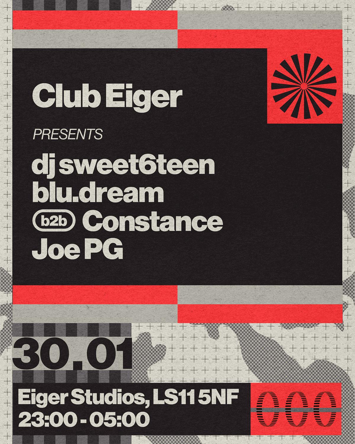 Club Eiger: Dj Sweet6Teen, Blu.Dream B2B Constance, Joe Pg