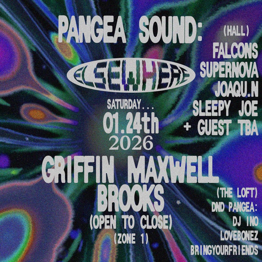 Pangea Sound, Griffin Maxwell Brooks (Open To Close)