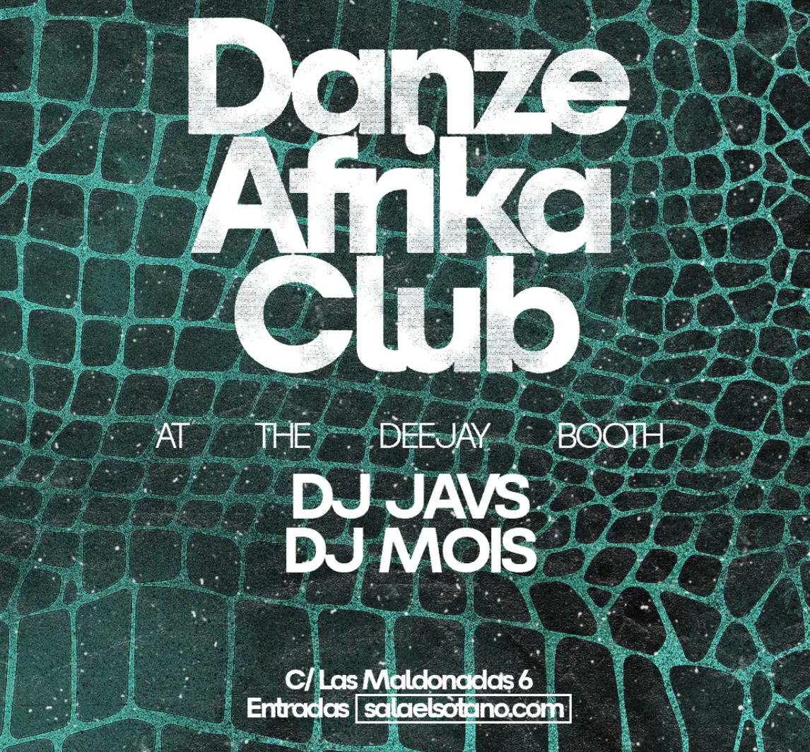 Danze Afrika Club: Dj Javs, Dj Mois
