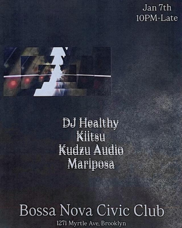 Dj Healthy, Kiitsu, Kudzu Audio, Mariposa