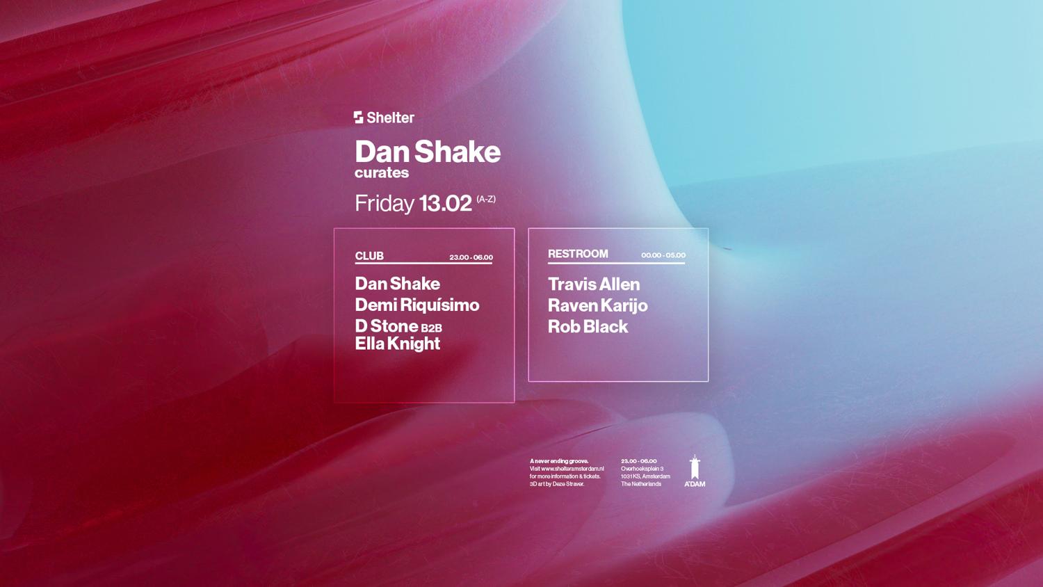 Dan Shake Curates