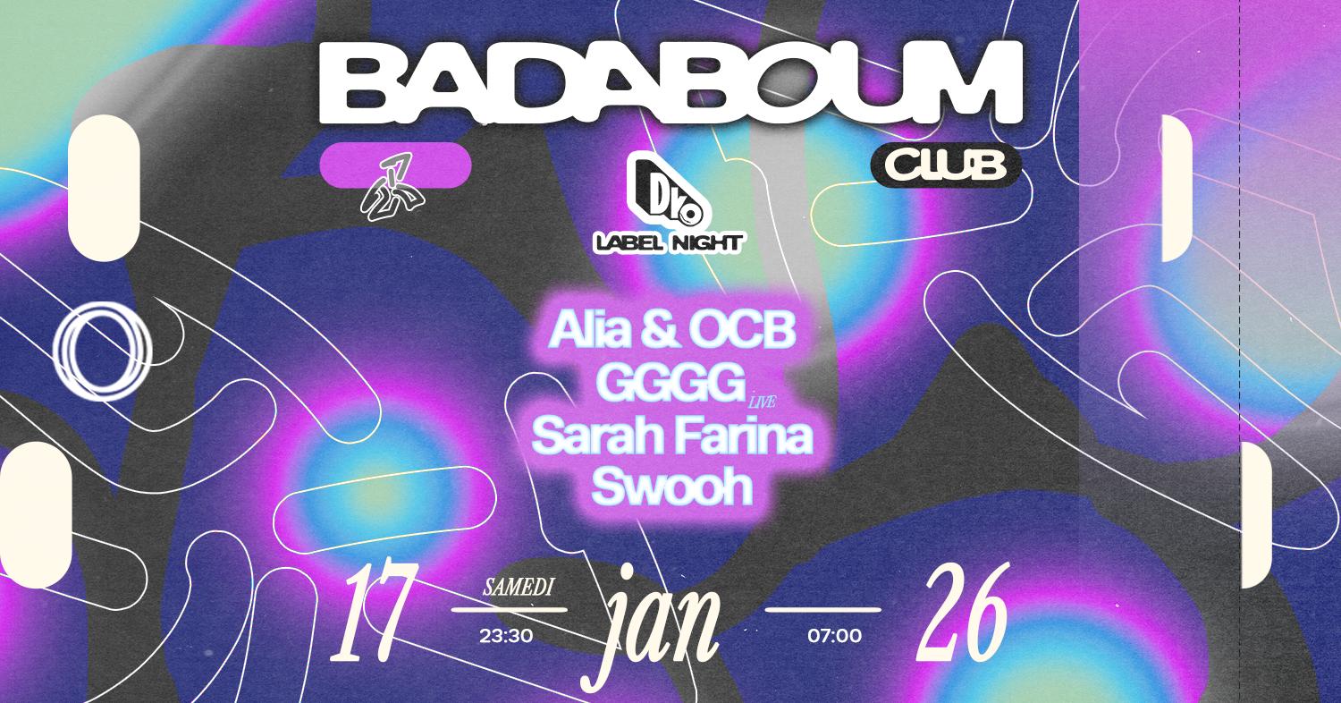 Club — D.Ko Records Label Night: Alia & Ocb, Gggg (Live), Sarah Farina, Swooh