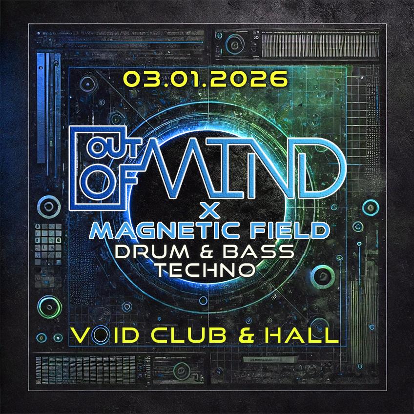Out Of Mind X Magnetic Field With Dreadnought, Marie Moon, Buktuu, Rene Oldenburg, Honschu Lee