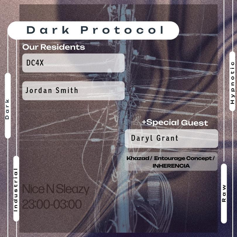 Dark Protocol Presents Daryl Grant