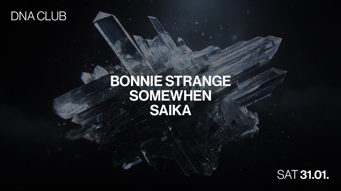 Dna With Bonnie Strange, Somewhen, Saika