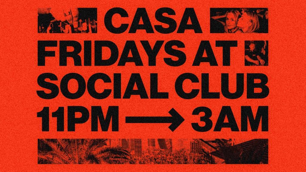 Casa Fridays