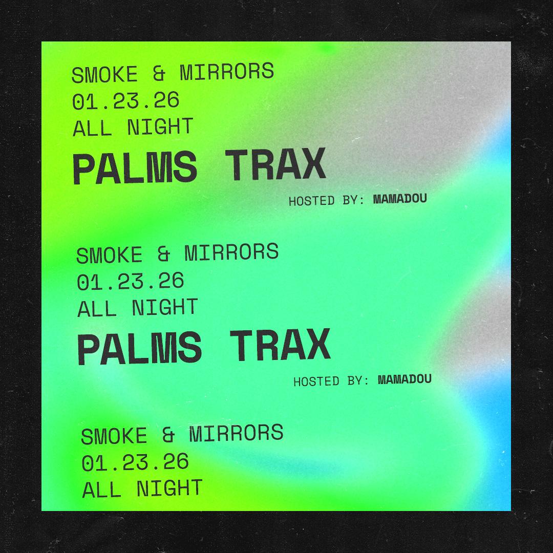 Palms Trax (All Night)
