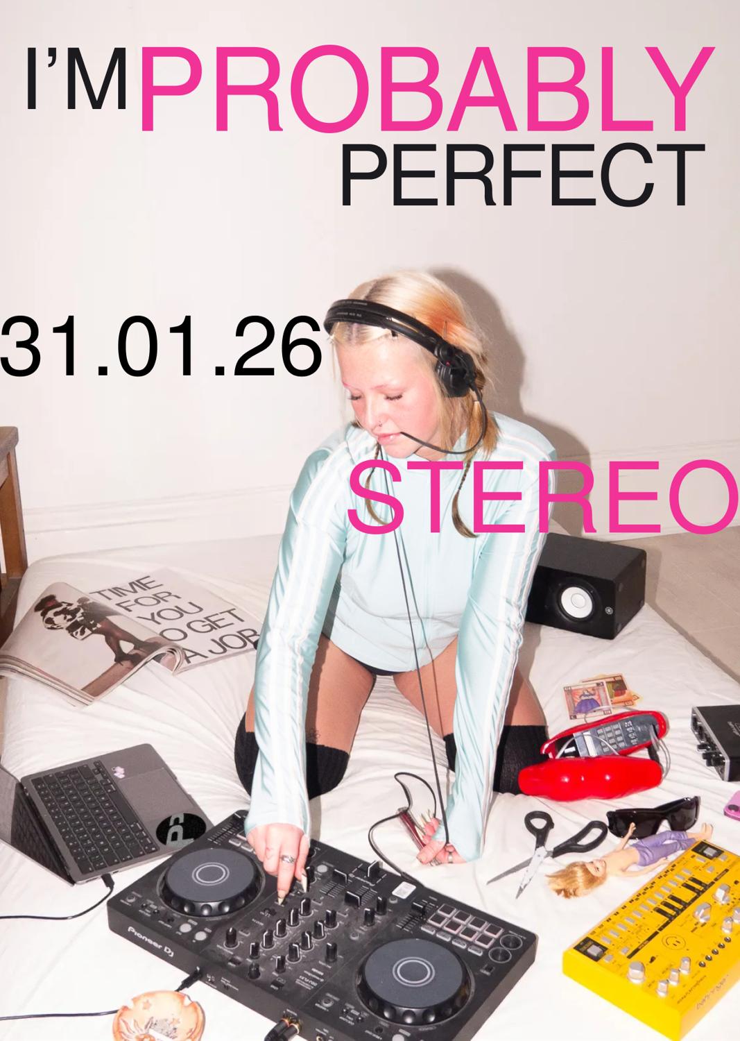 I'M Probably Perfect