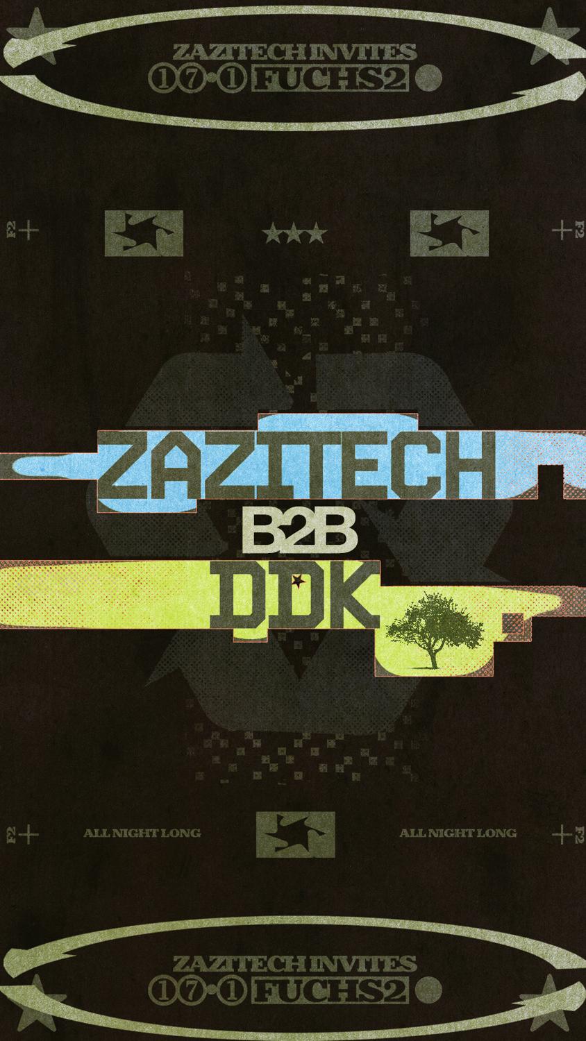 Zazitech Invites: Ddk B2B Zazitech All Night Long