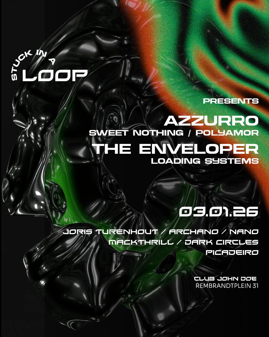 Stuck In A Loop With Azzurro, The Enveloper (Ger)