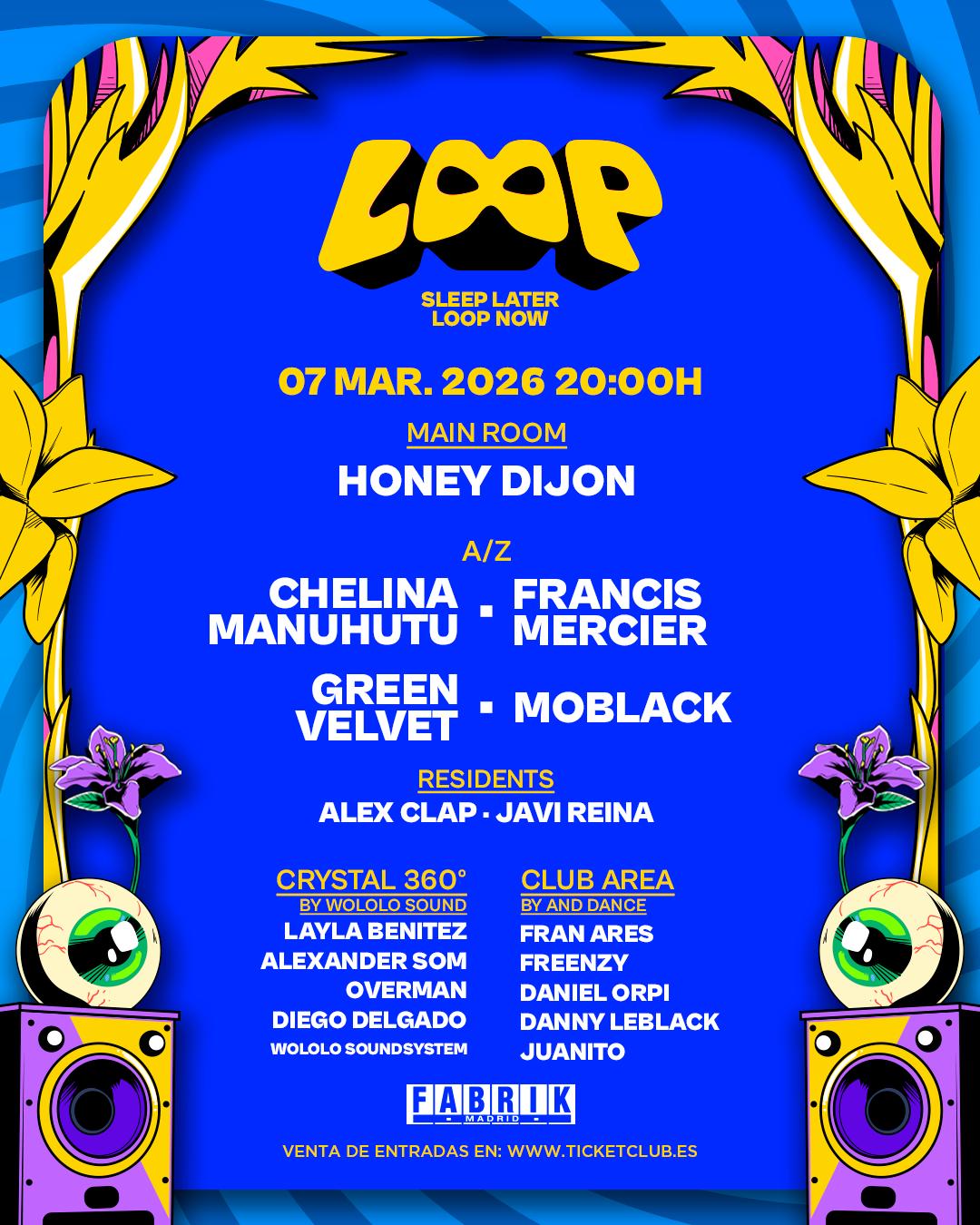 Loop With Honey Dijon, Francis Mercier And Much More